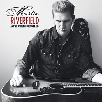 Martin Riverfield and The Wheels Of Fortune Band