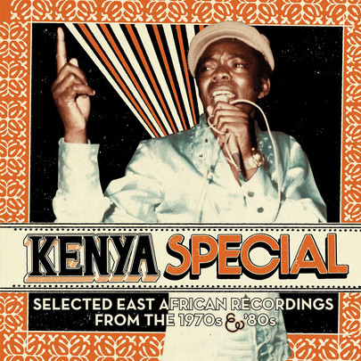 Kenya special – Selected East African recordings from the 1970s & 80s