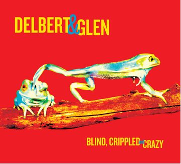 Blind, crippled and crazy
