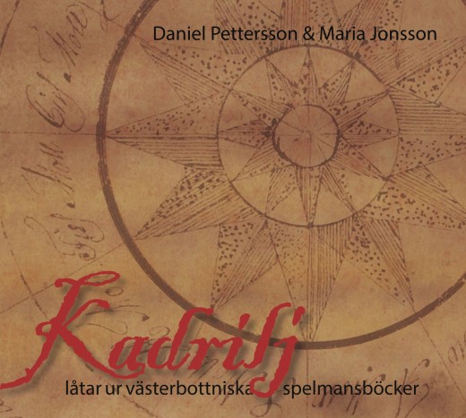 Kadrilj – låtar ur västerbottniska spelmansböcker