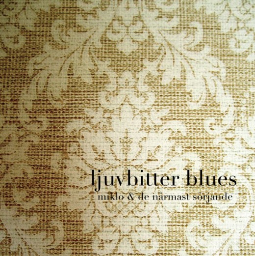 Ljuvbitter blues