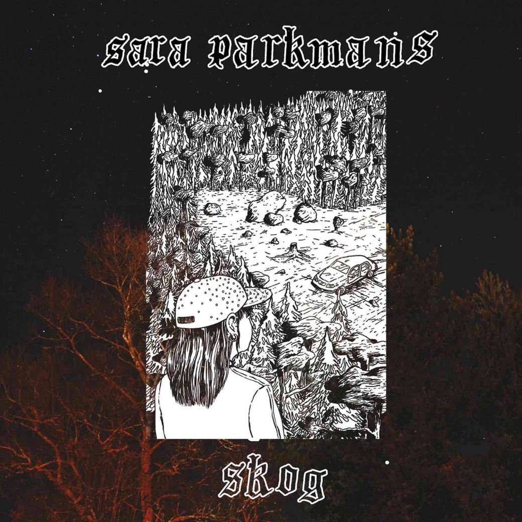 Sara Parkmans Skog