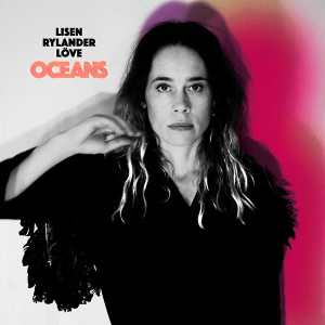 Lisen-Rylander-Love-Oceans
