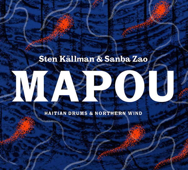 Mapou – Haitian drums and Northern wind