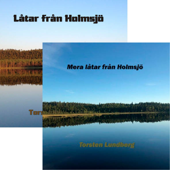 Låtar från Holmsjö / Mera låtar från Holmsjö