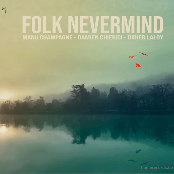 Folk nevermind