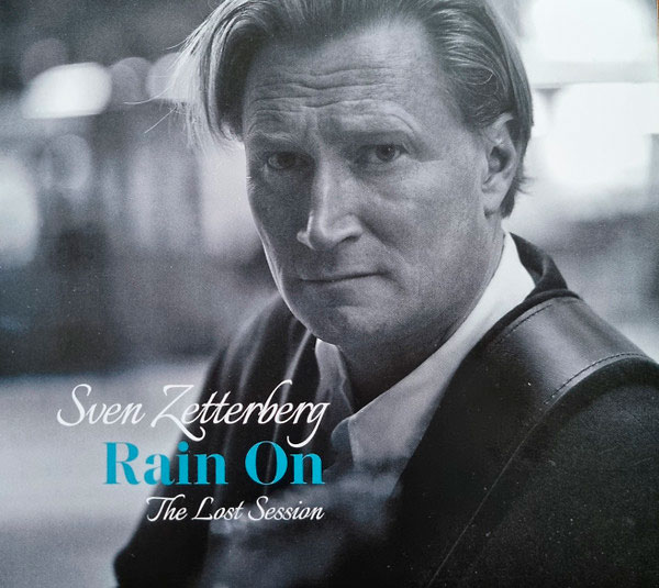 Rain on – the lost session
