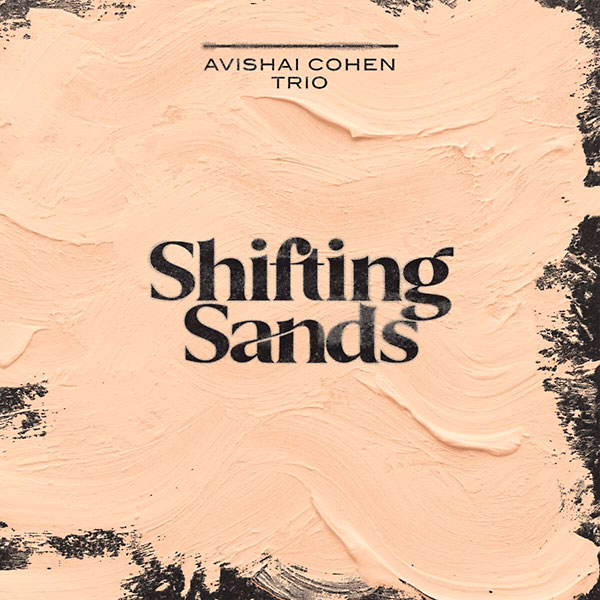 Shifting sands