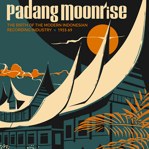 Padang moonrise: The birth of the modern Indonesian recording industry