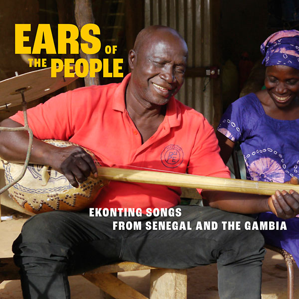 Ears of the people: Ekonting songs from Senegal and Gambia 