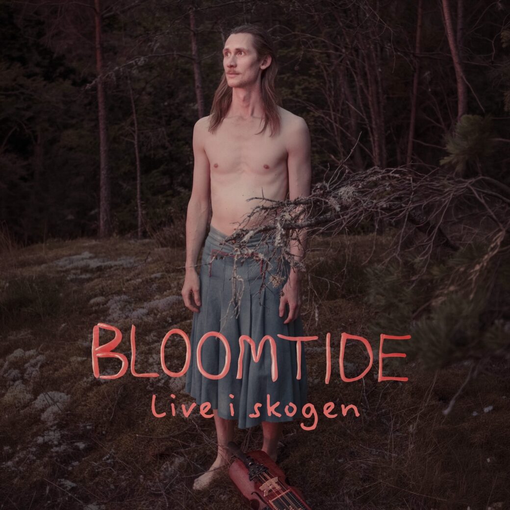 Bloomtide – Live i skogen